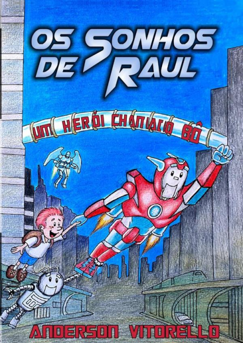 Os Sonhos De Raul
