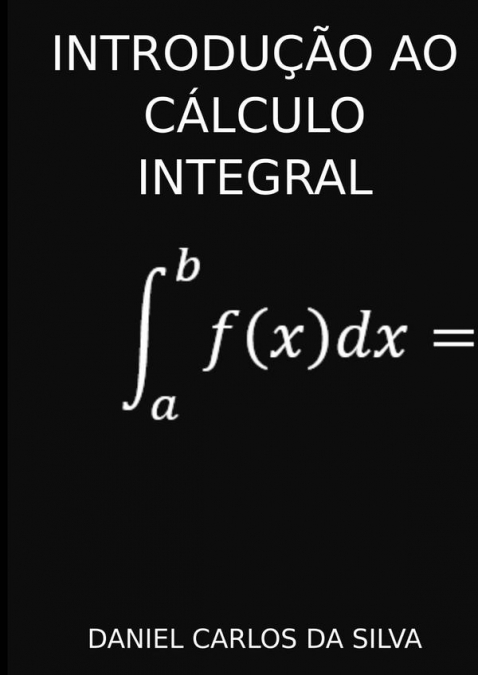 Introdução Ao Cálculo Integral