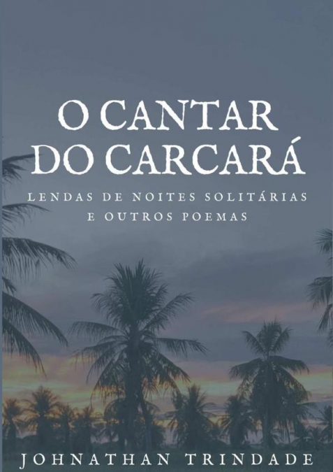 O Cantar Do Carcará