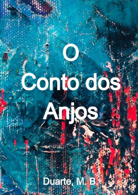 O Conto Dos Anjos