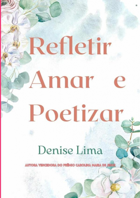 Refletir Amar E Poetizar