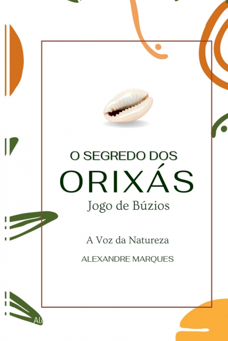 O Segredo Dos Orixás
