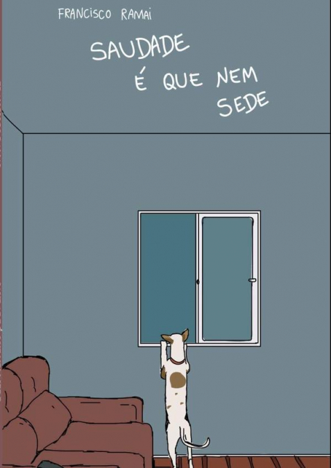 Saudade É Que Nem Sede