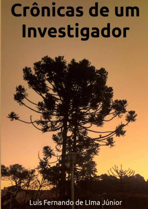 Crônicas De Um Investigador