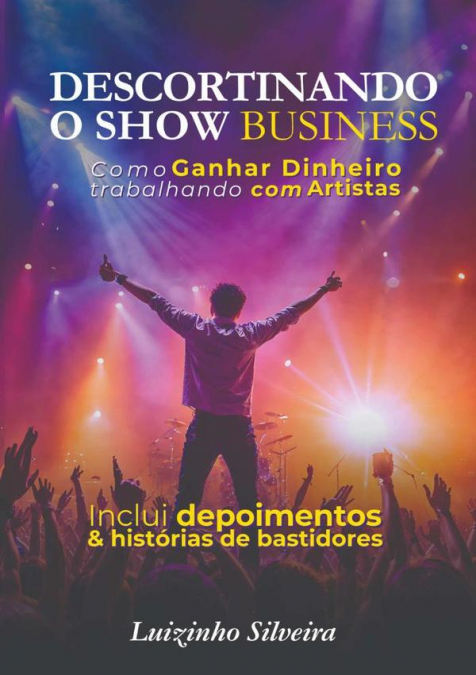 Descortinando O Show Business
