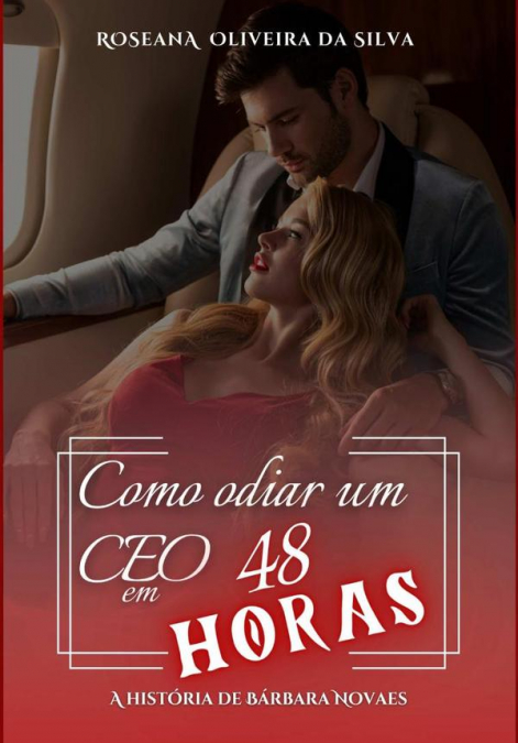 Como Odiar Um Ceo Em 48 Horas