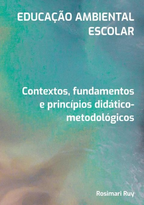 Educação Ambiental Escolar