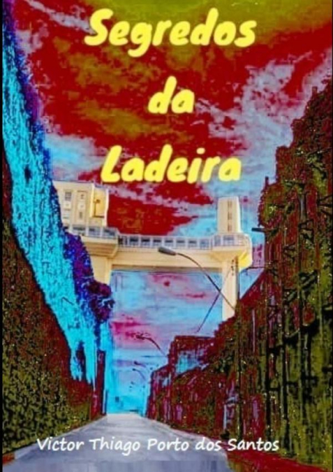 Segredos Da Ladeira