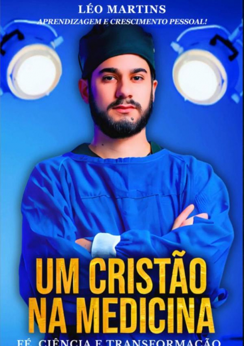 Um Cristão Na Medicina