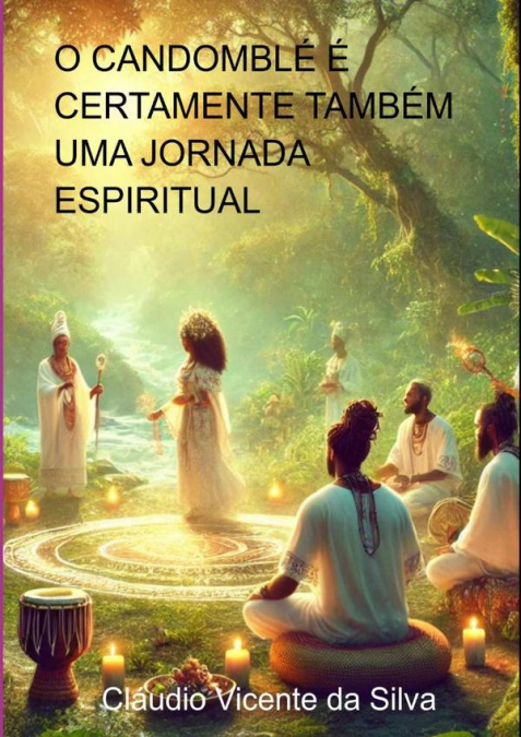 O Candomblé É Certamente  Também Uma Jornada  Espiritual