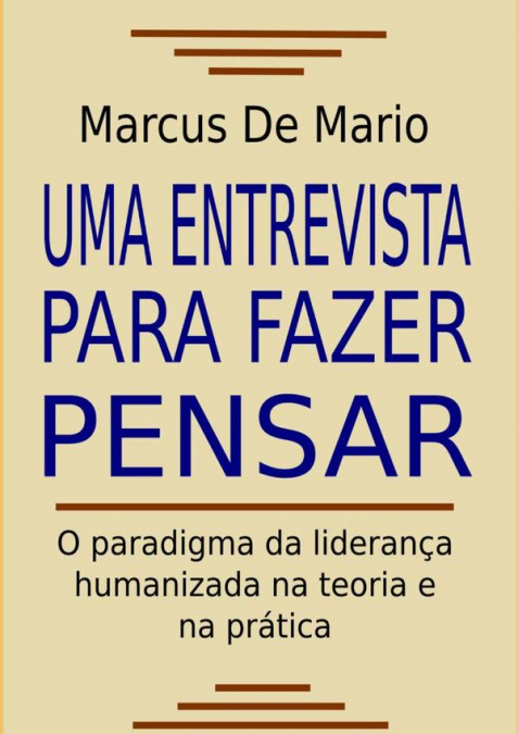 Uma Entrevista Para Fazer Pensar