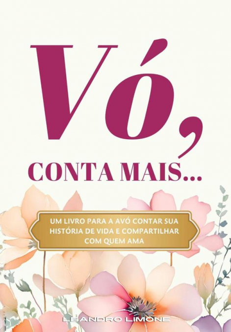 Vó, Conta Mais...