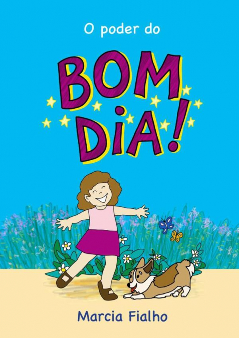 O Poder Do Bom Dia