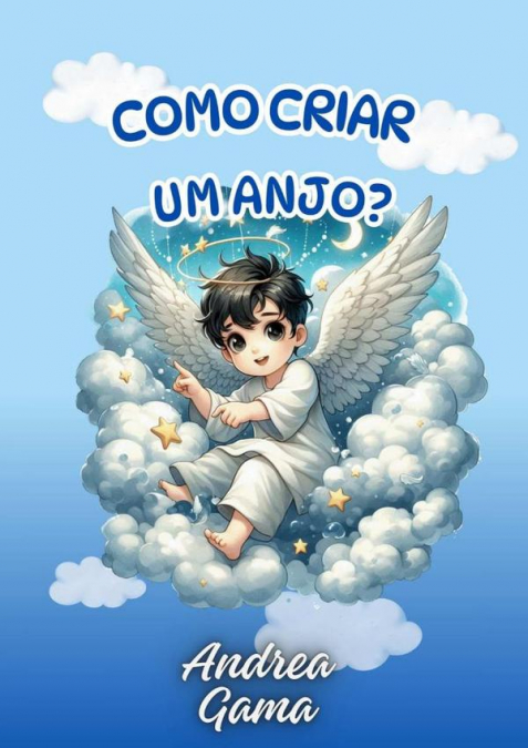 Como Criar Um Anjo?