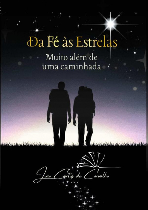 Da Fé Às Estrelas