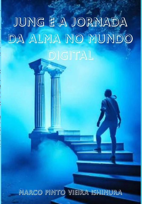 Jung E A Jornada Da Alma No Mundo Digital