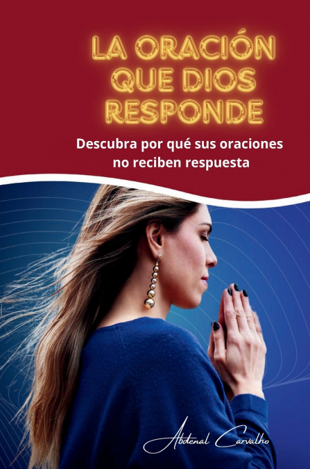 La oración que Dios responde