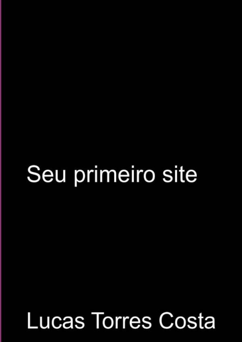 Seu Primeiro Site