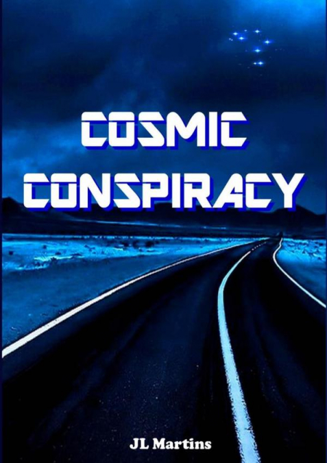 Cosmic Conspiracy