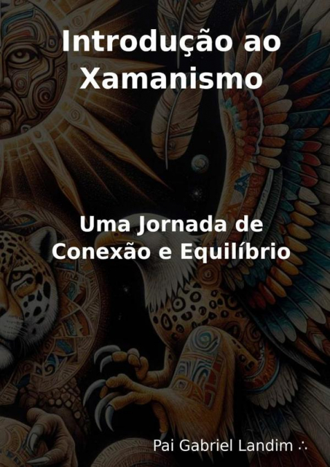 Introdução Ao Xamanismo