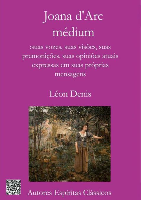 Joana D’arc, Médium