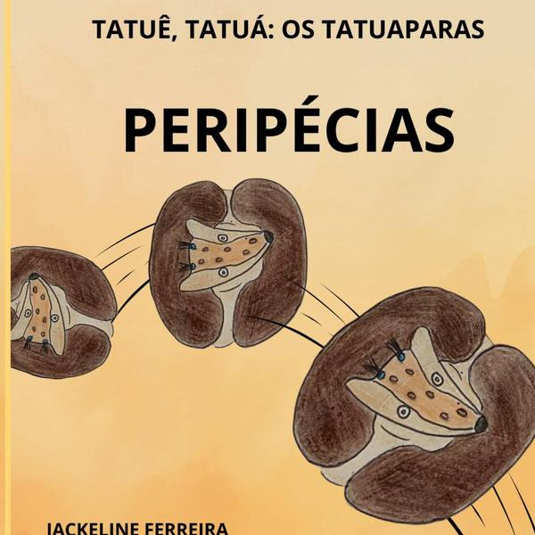 Tatuê, Tatué: Os Tatuaparas