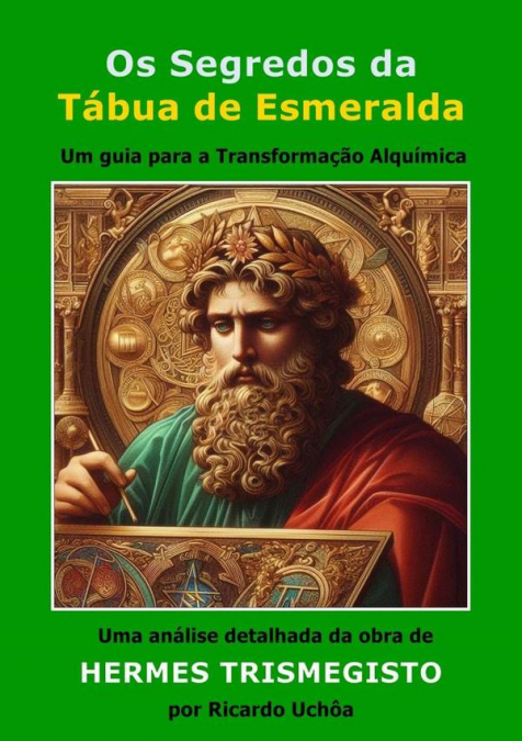 Os Segredos Da Tábua De Esmeralda