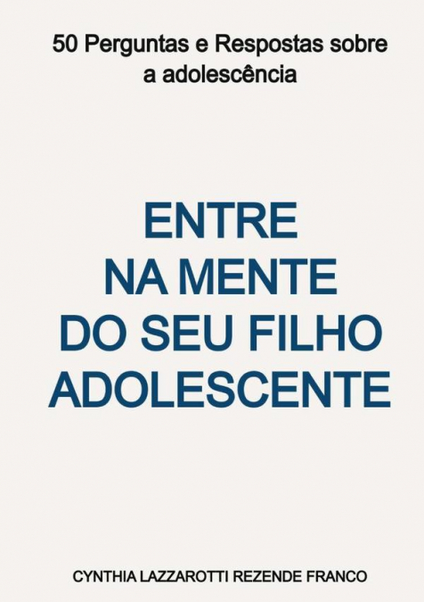 Entre Na Mente Do Seu Filho Adolescente