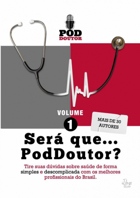 Será Que... Pod Doutor?