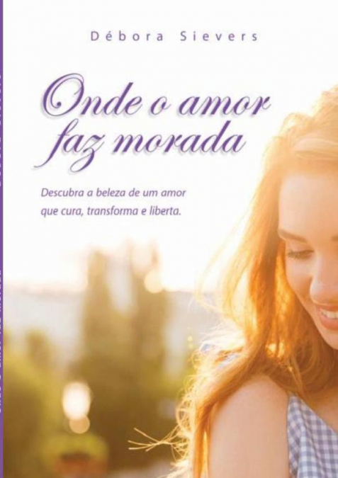 Onde O Amor Faz Morada