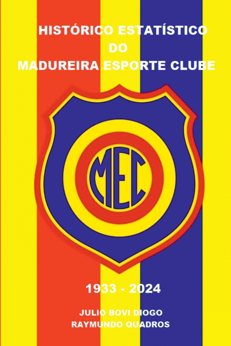 Histórico Estatístico Do Madureira Esporte Clube 1933 - 202