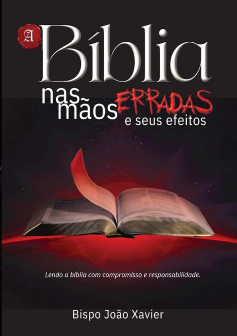 A Bíblia Nas Mãos Erradas