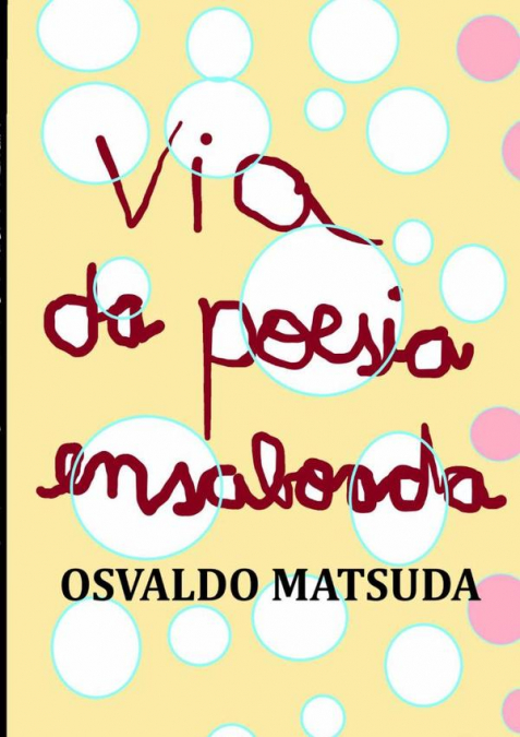 Via Da Poesia Ensaboada