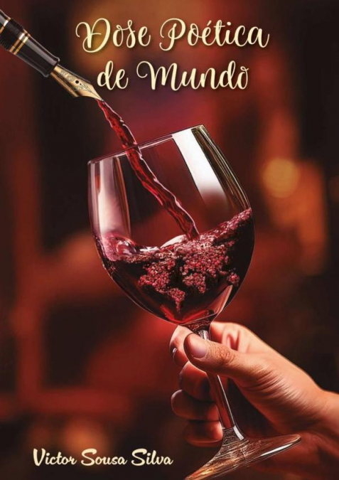 Dose Poética De Mundo