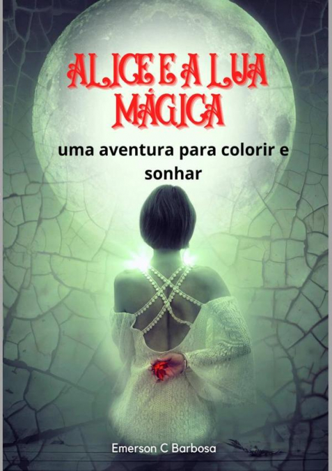 Alice E A Lua Mágica