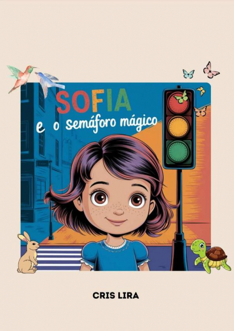 Sofia E O Semáforo Mágico