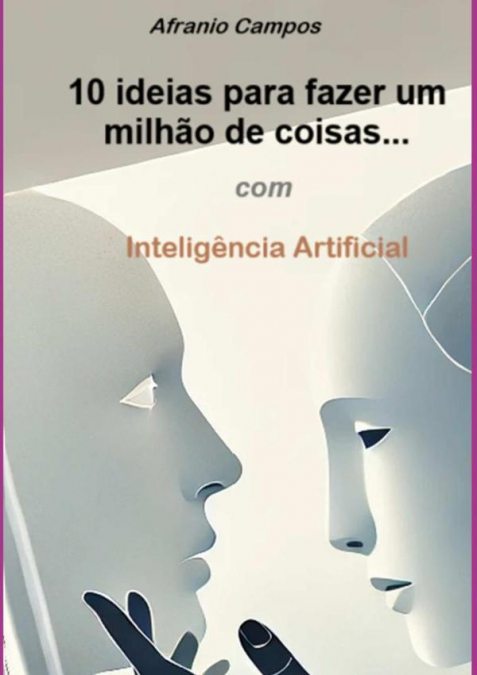 10 Ideias Para Fazer Um Milhão De Coisas...