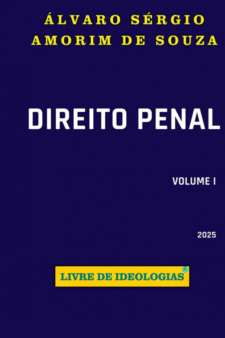Direito Penal Livre De Ideologias