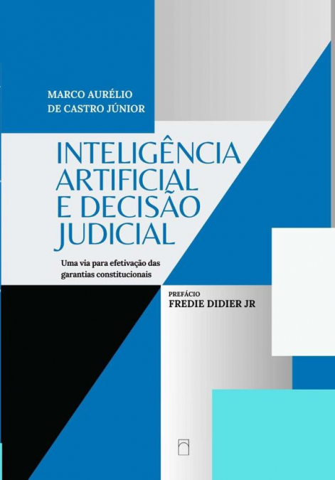 Inteligência Artificial E Decisão Judicial