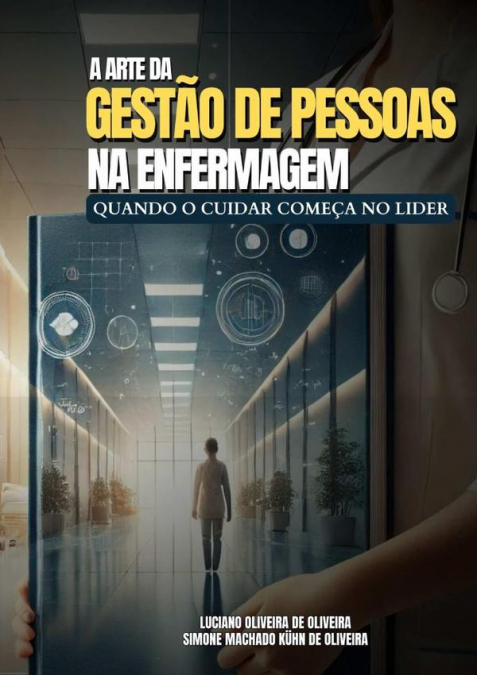 A Arte Da Gestão De Pessoas Na Enfermagem