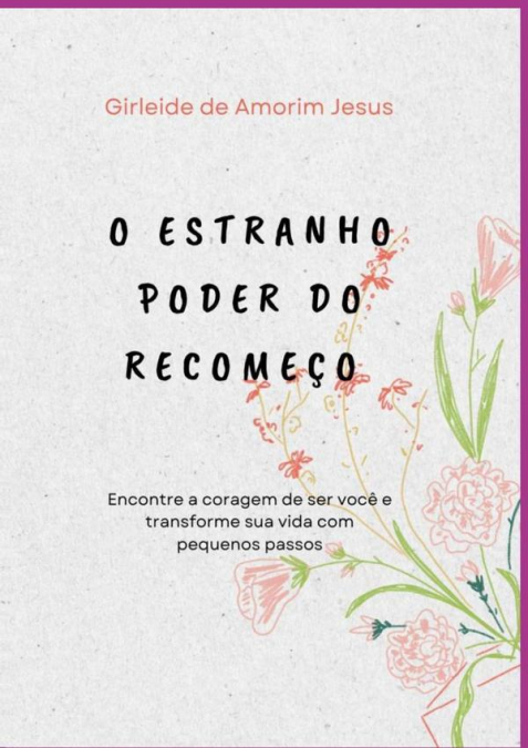 O Estranho Poder Do Recomeço
