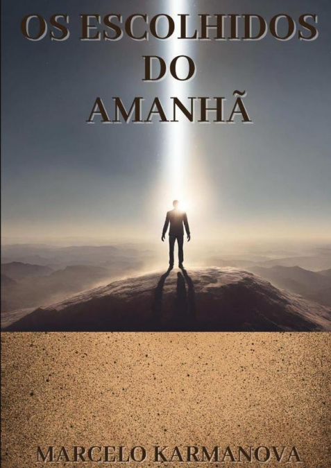 Os Escolhidos Do Amanhã