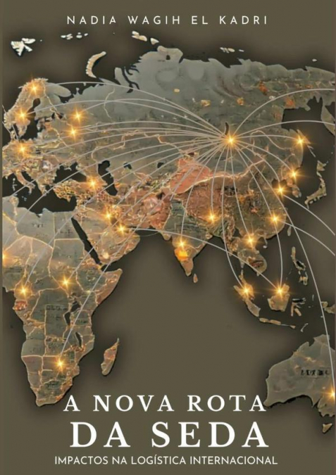 A Nova Rota Da Seda