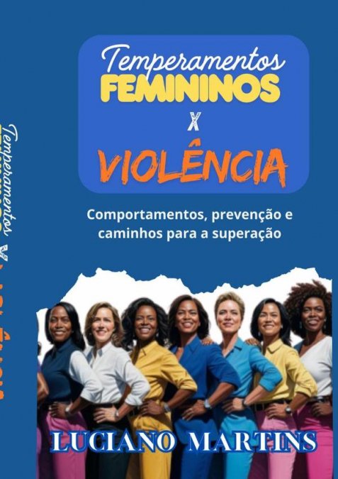 Temperamentos Femininos X Violência