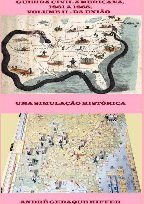 Guerra Civil Americana, 1861 A 1865, Volume Ii – Da União