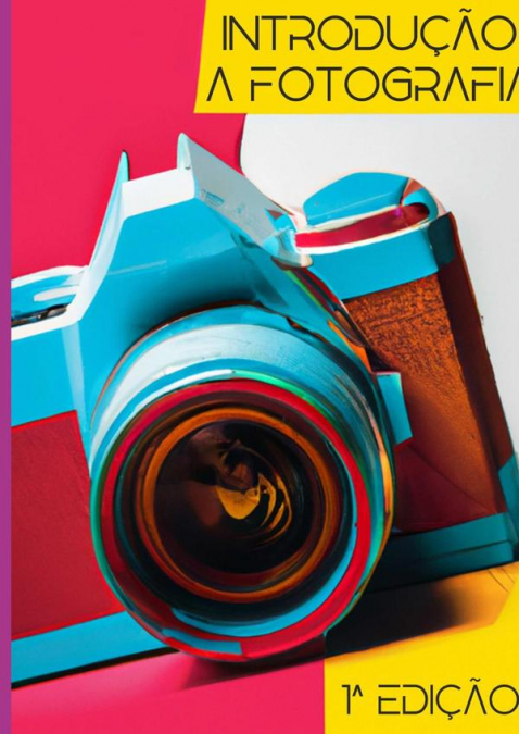 Introdução A Fotografia