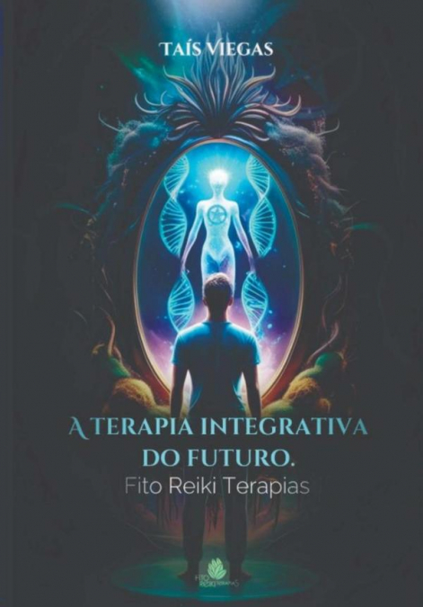 A Terapia Integrativa Do Futuro