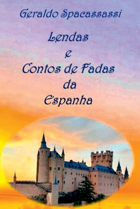 Lendas E Contos De Fadas Da Espanha