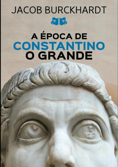 A Época De Constantino O Grande