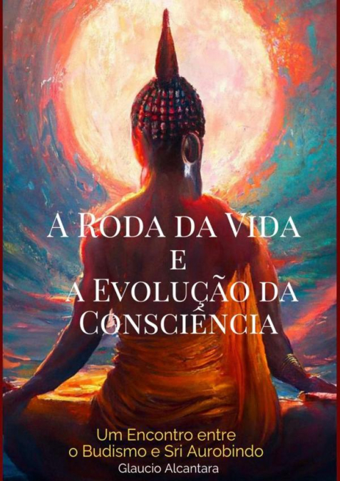 A Roda Da Vida E A Evolucão Da Conciência